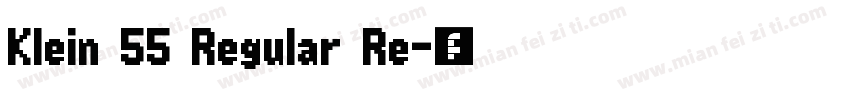 Klein 55 Regular Re字体转换
